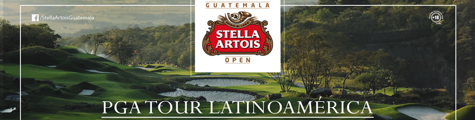 Guatemala Stella Artois Open 2017. La Reunión Golf Resort & Residences, Marzo 16 al 19
