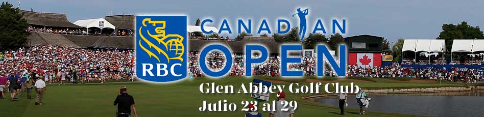 RBC Candian Open, Glen Abbey Golf Course. 23 al 29 de julio