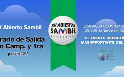 XV Abierto Sambil, horario de salida jueves 22 Pro Camp y 1ra