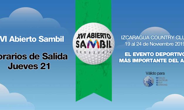 XVI Abierto Sambil, Horarios de Salida jueves 21